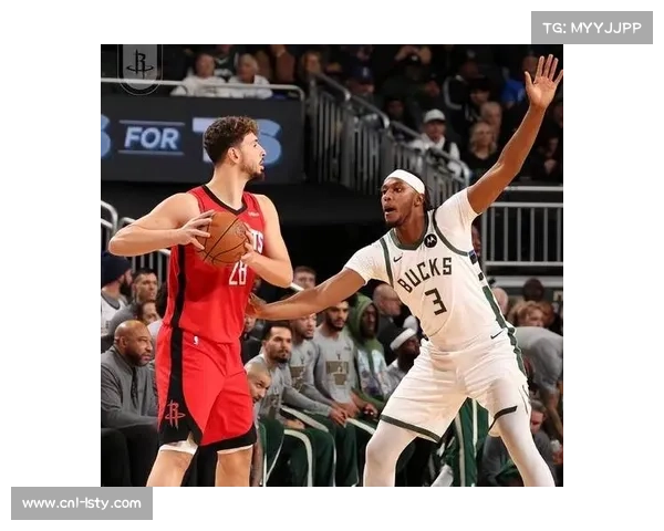 火箭客场胜雄鹿，申京23分11篮板压制字母哥